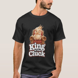 Grappige Baby Kuiken Koning van de Tok T-shirt