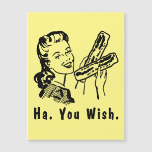 Grappige Bacon Snarky jaren 1950 Vrouw Ha je wenst Magnetische Uitnodiging