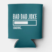 Grappige Bad Dad Joke Loading Blikjeskoeler (Voorkant)