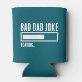 Grappige Bad Dad Joke Loading Blikjeskoeler (Achterkant)
