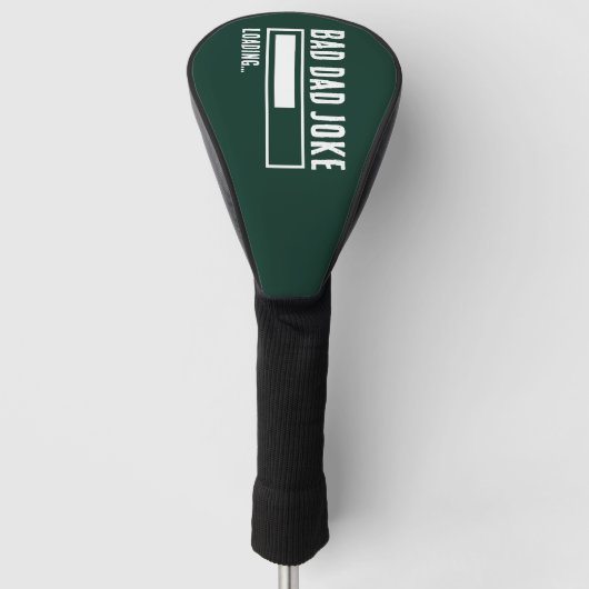 Grappige Bad Dad Joke Loading Golfheadcover (Voorkant)