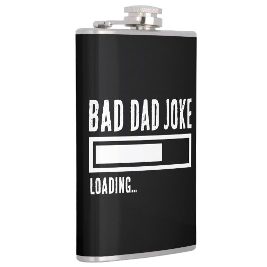 Grappige Bad Dad Joke Loading Heupfles (Rechts)