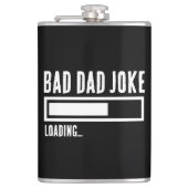 Grappige Bad Dad Joke Loading Heupfles (Voorkant)