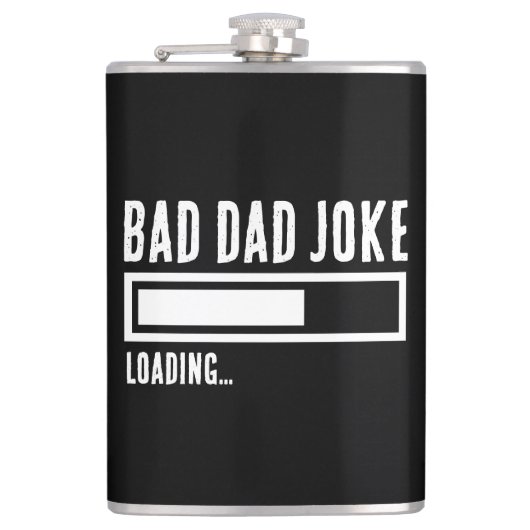Grappige Bad Dad Joke Loading Heupfles (Voorkant)