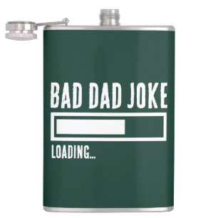 Grappige Bad Dad Joke Loading Heupfles