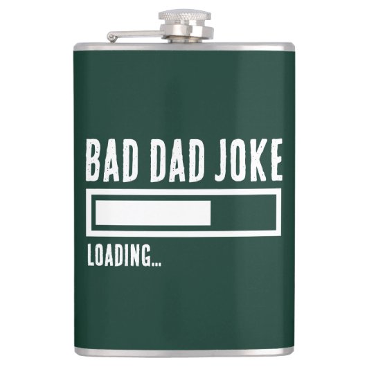 Grappige Bad Dad Joke Loading Heupfles (Voorkant)