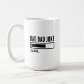 Grappige Bad Dad Joke Loading Koffiemok (Links)