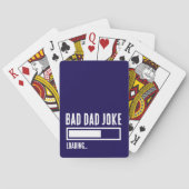 Grappige Bad Dad Joke Loading Pokerkaarten (Achterkant)
