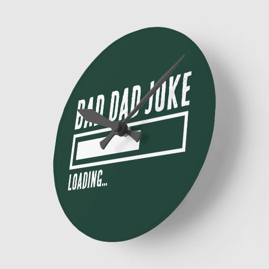 Grappige Bad Dad Joke Loading Ronde Klok (Hoek)