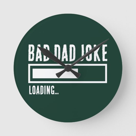 Grappige Bad Dad Joke Loading Ronde Klok (Voorkant)