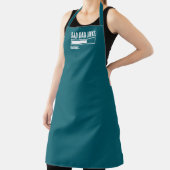 Grappige Bad Dad Joke Loading Schort (Insitu)