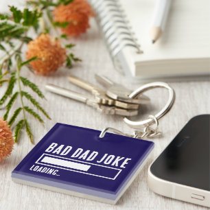 Grappige Bad Dad Joke Loading Sleutelhanger