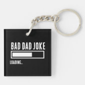 Grappige Bad Dad Joke Loading Sleutelhanger (Achterkant)