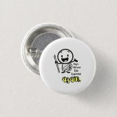 Grappige badge 'Oeps, ik heb de tijdlijn weer gebr Ronde Button 3,2 Cm (Voorkant /achterkant)