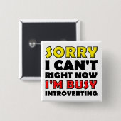 Grappige Badge Speld Introverteren Knop Vierkante Button 5,1 Cm (Voorkant /achterkant)