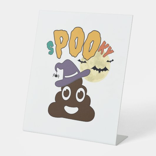Grappige badkamer Humor Halloween Spooky Poo Desig Reclamebord Met Voetstuk (Voorkant)