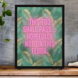Grappige badkamer Neon Oerwoud Print Quote