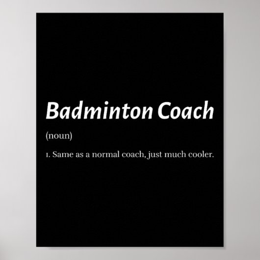 Grappige badminton coach hetzelfde als reguliere c poster (Voorkant)
