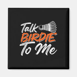 Grappige Badminton Humor Smash Shuttle Birdie Spor Magneet