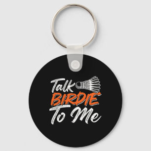 Grappige Badminton Humor Smash Shuttle Birdie Spor Sleutelhanger