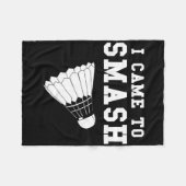 Grappige Badminton Humor Smash Shuttle Quote Fleece Deken (Voorkant (Horizontaal))
