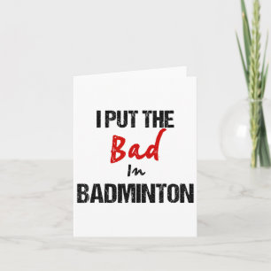 Grappige badminton racket sport ik zet slecht in b kaart