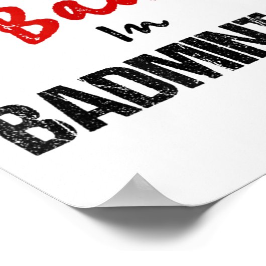 Grappige badminton racket sport ik zet slecht in b poster (Hoek)