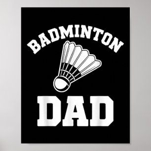 Grappige Badminton Shuttle voor Badminton Vader Poster