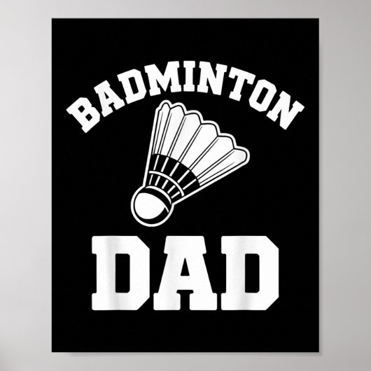 Grappige Badminton Shuttle voor Badminton Vader Poster (Voorkant)