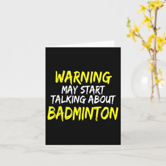Grappige Badminton Spreuk Badminton Speler Spreuk  Kaart (Gele Bloem)