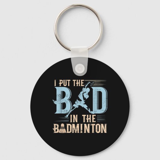 Grappige badminton spreuk rackets shuttle speler  sleutelhanger (Voorkant)