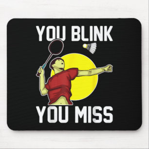 Grappige Badmintonspeler Je Knipert, Je Mist  Muismat
