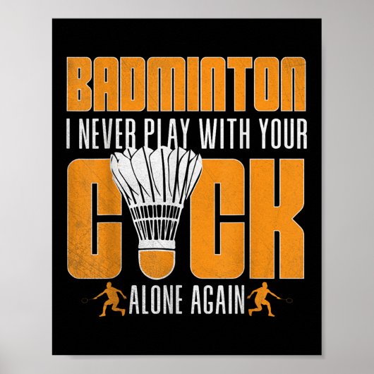 Grappige Badmintonspeler Slag Humor Sport  Poster (Voorkant)