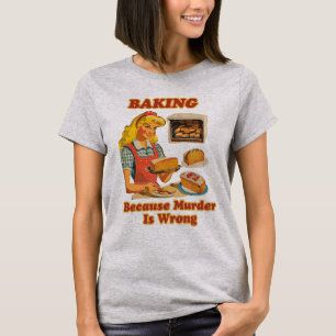 Grappige bakker zus zegt bakken sarcasme citaat t-shirt