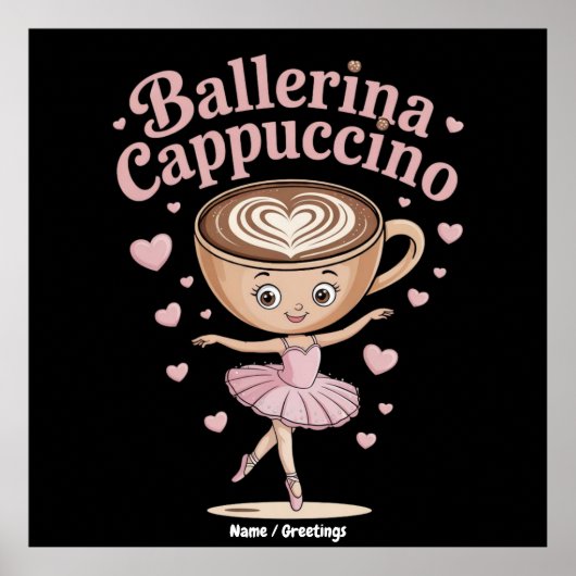 Grappige Ballerina Cappuccina Italiaanse Brainrot  Poster (Voorkant)