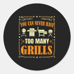 Grappige Barbecue Grill die je Nooit Te Veel Kunt Ronde Sticker