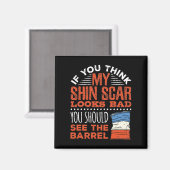Grappige Barrel Racing Racer Shin Scar Quote Magneet (Voorkant / Achterkant)