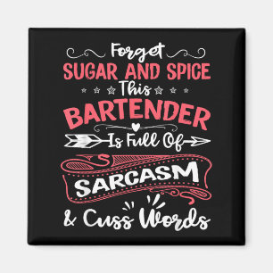 Grappige Bartender Sarcastische Vrouwen Ambitieus Magneet