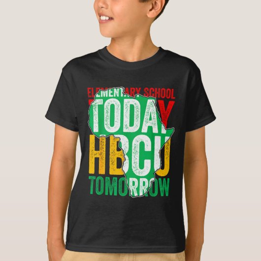 Grappige Basisschool Vandaag Hbcu Morgen T-shirt (Voorkant)