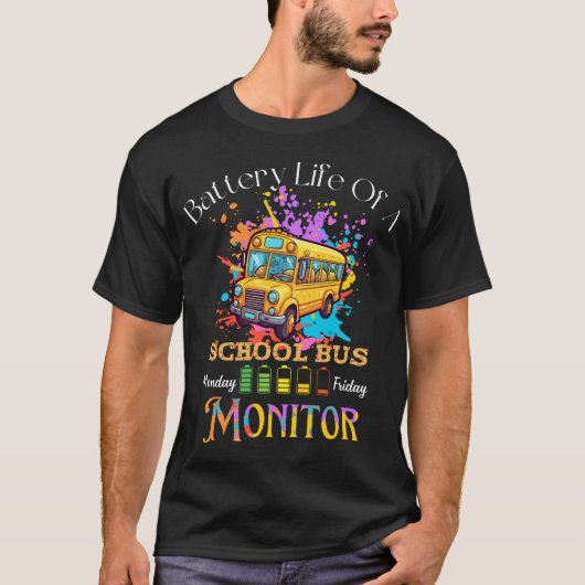 Grappige batterijduur van een schoolbusmonitor t-shirt (Voorkant)