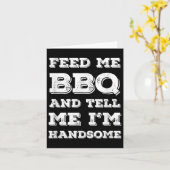 Grappige BBQ, geef me BBQ en vertel me dat ik knap Kaart (Gele Bloem)