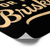 Grappige Bbq Spreuk Riskeer Het Voor De Brisket Bb Poster (Hoek)