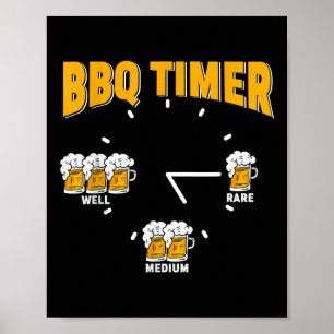 Grappige BBQ Timer - Barbecue Grill Grilling Party Poster