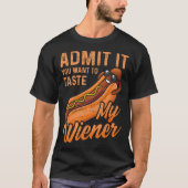 Grappige BBQ Weiner geef toe dat je mijn Wei wilt T-shirt (Voorkant)
