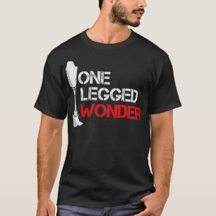 Grappige been amputatie Eenbenige wonderen Beenamp T-shirt