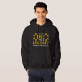 Grappige been-dag workout gym  hoodie (Voorkant volledig)