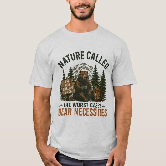 Grappige beer kampeer bord natuur heeft gebeld t-shirt (Voorkant)