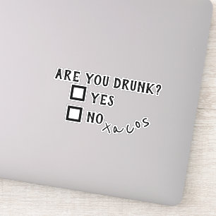 Grappige ben jij dronken taco's decal laptop sticker