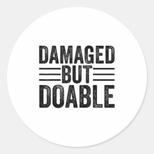 Grappige Beschadigde Maar Haalbare Motiverende Bes Ronde Sticker