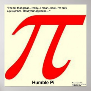 Grappige Bescheiden Pi R Vierkant Poster